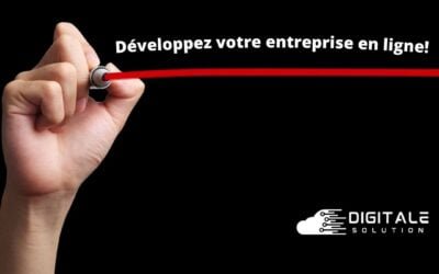 Développez votre Entreprise en ligne!