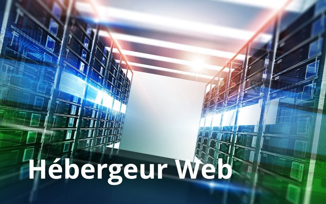 Pourquoi est-il essentiel de choisir un bon hébergeur web?